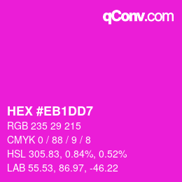 Color code: HEX #EB1DD7 | qconv.com