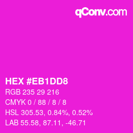 Color code: HEX #EB1DD8 | qconv.com