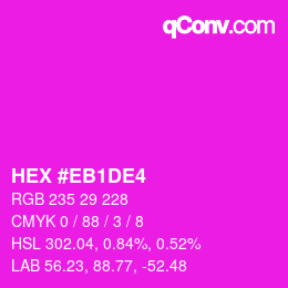 Color code: HEX #EB1DE4 | qconv.com