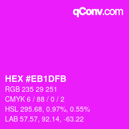 Farbcode: HEX #EB1DFB | qconv.com