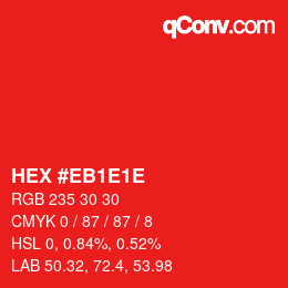 カラーコード: HEX #EB1E1E | qconv.com