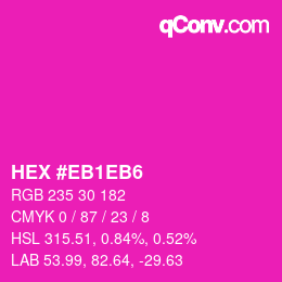 カラーコード: HEX #EB1EB6 | qconv.com