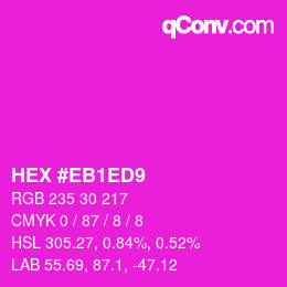 Farbcode: HEX #EB1ED9 | qconv.com