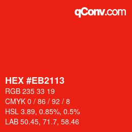 カラーコード: HEX #EB2113 | qconv.com