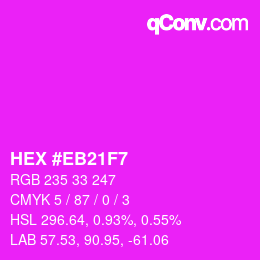 Color code: HEX #EB21F7 | qconv.com