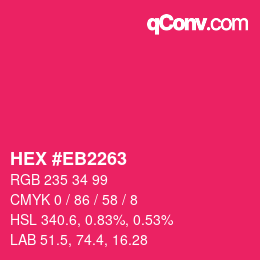 Color code: HEX #EB2263 | qconv.com
