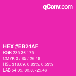Color code: HEX #EB24AF | qconv.com