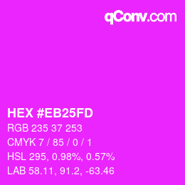 Color code: HEX #EB25FD | qconv.com