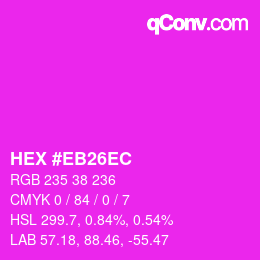 Color code: HEX #EB26EC | qconv.com