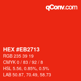 Color code: HEX #EB2713 | qconv.com