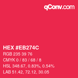 カラーコード: HEX #EB274C | qconv.com