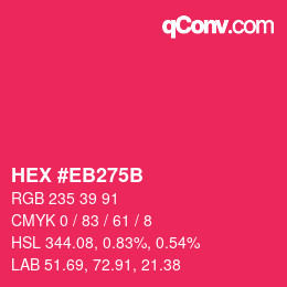Color code: HEX #EB275B | qconv.com