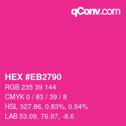 Color code: HEX #EB2790 | qconv.com
