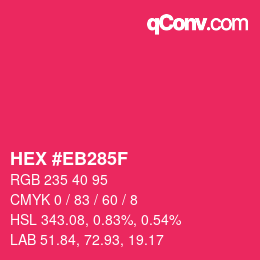 Color code: HEX #EB285F | qconv.com