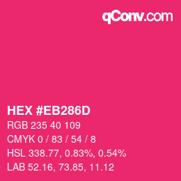 Color code: HEX #EB286D | qconv.com