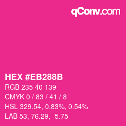 Color code: HEX #EB288B | qconv.com