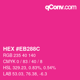 Color code: HEX #EB288C | qconv.com