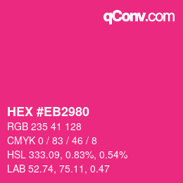 Color code: HEX #EB2980 | qconv.com