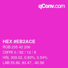 Color code: HEX #EB2ACE | qconv.com
