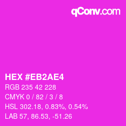 カラーコード: HEX #EB2AE4 | qconv.com