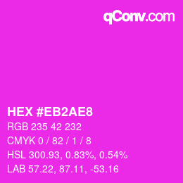 Color code: HEX #EB2AE8 | qconv.com