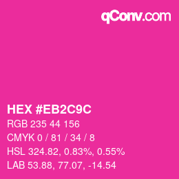Color code: HEX #EB2C9C | qconv.com
