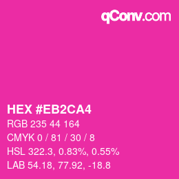 Color code: HEX #EB2CA4 | qconv.com