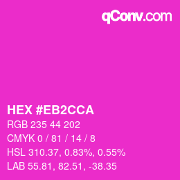Color code: HEX #EB2CCA | qconv.com