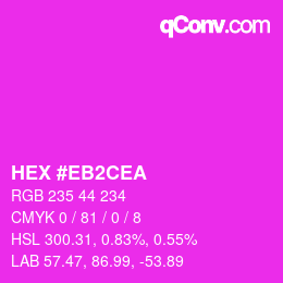 Color code: HEX #EB2CEA | qconv.com