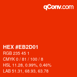 カラーコード: HEX #EB2D01 | qconv.com