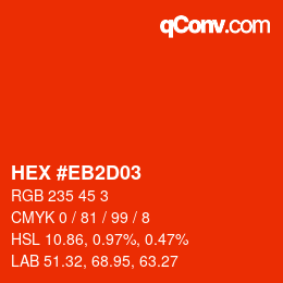 カラーコード: HEX #EB2D03 | qconv.com
