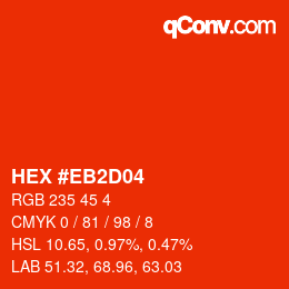 颜色代码: HEX #EB2D04 | qconv.com