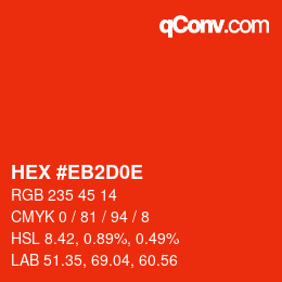 カラーコード: HEX #EB2D0E | qconv.com