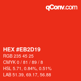 カラーコード: HEX #EB2D19 | qconv.com