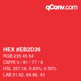 カラーコード: HEX #EB2D36 | qconv.com