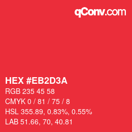 Farbcode: HEX #EB2D3A | qconv.com