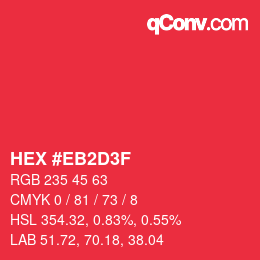 カラーコード: HEX #EB2D3F | qconv.com