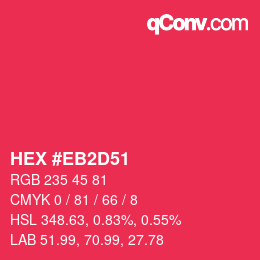 カラーコード: HEX #EB2D51 | qconv.com