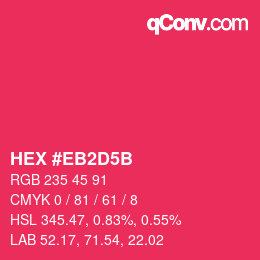 カラーコード: HEX #EB2D5B | qconv.com