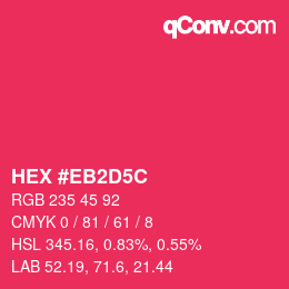 Farbcode: HEX #EB2D5C | qconv.com