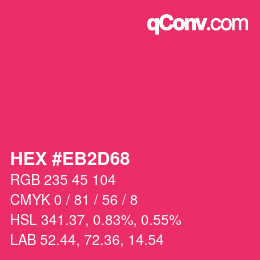 カラーコード: HEX #EB2D68 | qconv.com