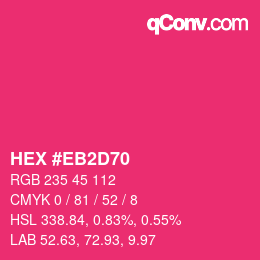 Farbcode: HEX #EB2D70 | qconv.com