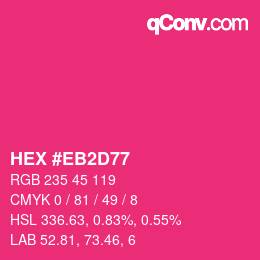 Color code: HEX #EB2D77 | qconv.com
