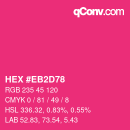 カラーコード: HEX #EB2D78 | qconv.com