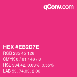 Color code: HEX #EB2D7E | qconv.com
