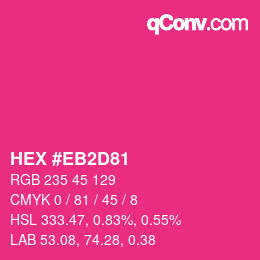 カラーコード: HEX #EB2D81 | qconv.com