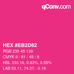 カラーコード: HEX #EB2D82 | qconv.com