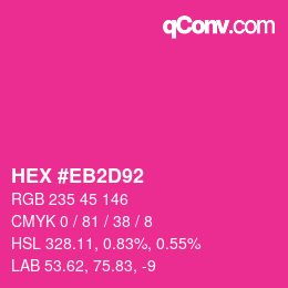 Color code: HEX #EB2D92 | qconv.com