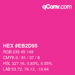 カラーコード: HEX #EB2D95 | qconv.com