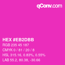 Color code: HEX #EB2DBB | qconv.com